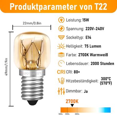 Лампа для духовки Jaenmsa 15 Вт 300 градусів E14 і 2 шт. Лампа для духовки та лампочка T22 з регулюванням яскравості 230 В, термостійкість до 300C, теплий білий колір 2700 К для духовки Neff Bosch, холодильника, мікрохвильової витяжки