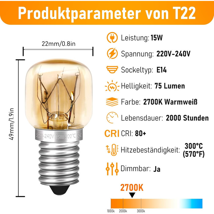 Лампа для духовки Jaenmsa 15 Вт 300 градусів E14 і 2 шт. Лампа для духовки та лампочка T22 з регулюванням яскравості 230 В, термостійкість до 300C, теплий білий колір 2700 К для духовки Neff Bosch, холодильника, мікрохвильової витяжки