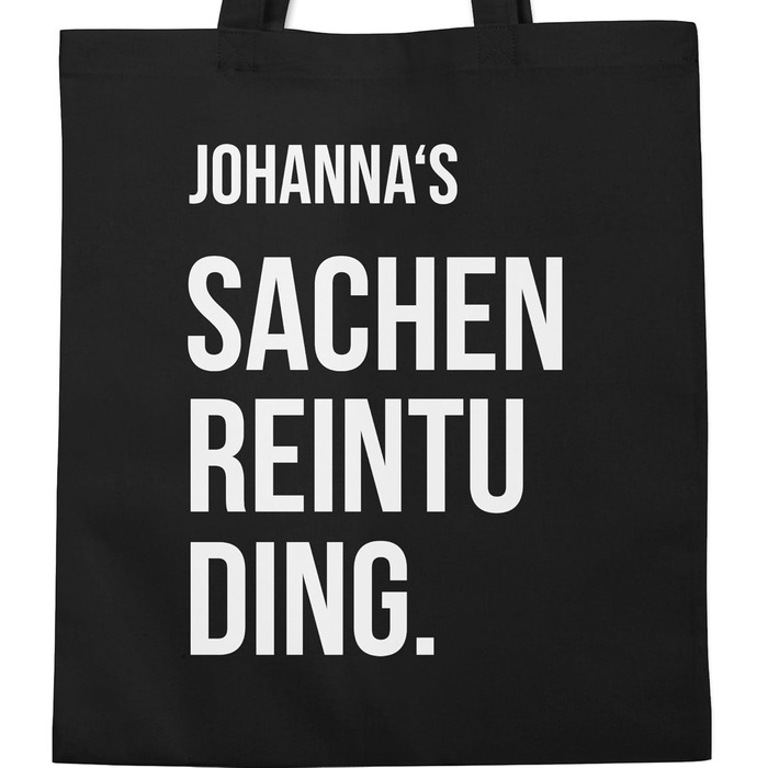 Подарунок з іменем, персоналізований Shirtracer - Бавовняна сумка - Sachenreintuding I Sachen Reintu Ding Name Тканинна сумка з написом 1 Black