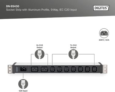 Подовжувач живлення DIGITUS 19 - - 1U - 250 В змінного струму - 50/60 Гц - 16 А - 4000 Вт (9 кранів, 7 кранів C13, 2 крани C19 - вхід C20, версія IEC)