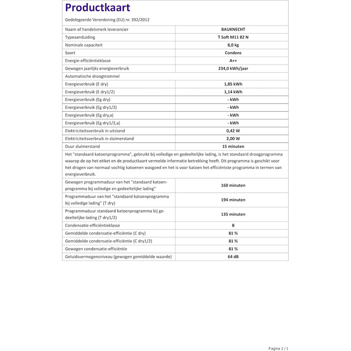 Сушильна машина  Bauknecht T Soft M11 82 N до 8 кг з тепловим насосом  клас енергоспоживання A EasyCleaning-Filter з програмами оновлення дитячою антиалергенною